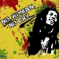 No woman no cry